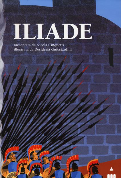 Iliade. Ediz. illustrata - Omero,Nicola Cinquetti - copertina