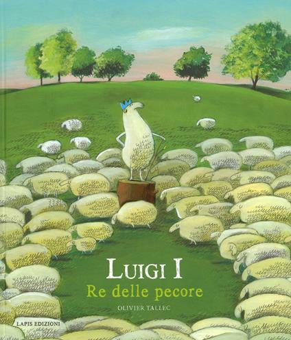 Luigi I re delle pecore - Olivier Tallec - copertina