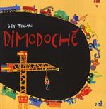 Dimodoché. Ediz. illustrata