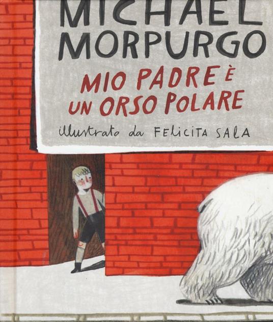Mio padre è un orso polare - Michael Morpurgo - copertina