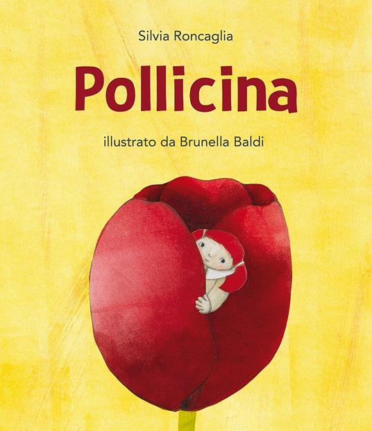 Pollicina. Ediz. a colori - Silvia Roncaglia - copertina