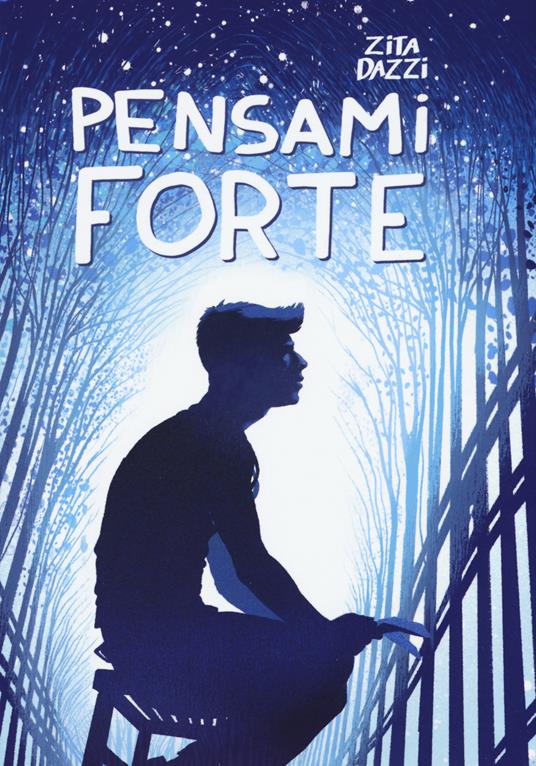 Pensami forte - Zita Dazzi - copertina