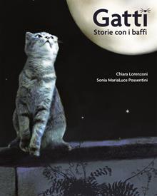 Gatti. Storie coi baffi