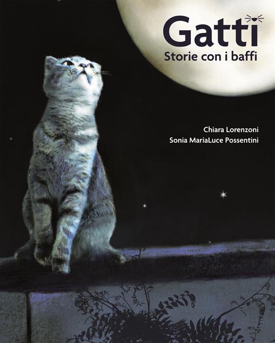 Gatti. Storie con i baffi - Chiara Lorenzoni - copertina