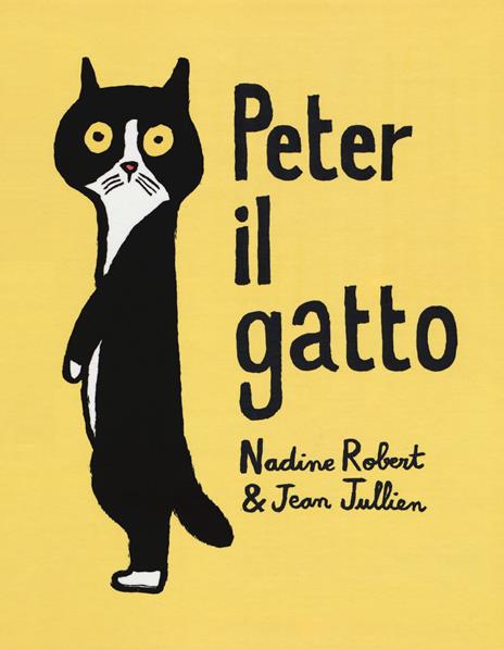 Peter il gatto - Nadine Robert,Jean Jullien - copertina