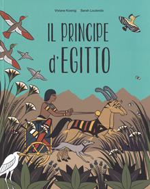 Il principe d'Egitto. Ediz. a colori