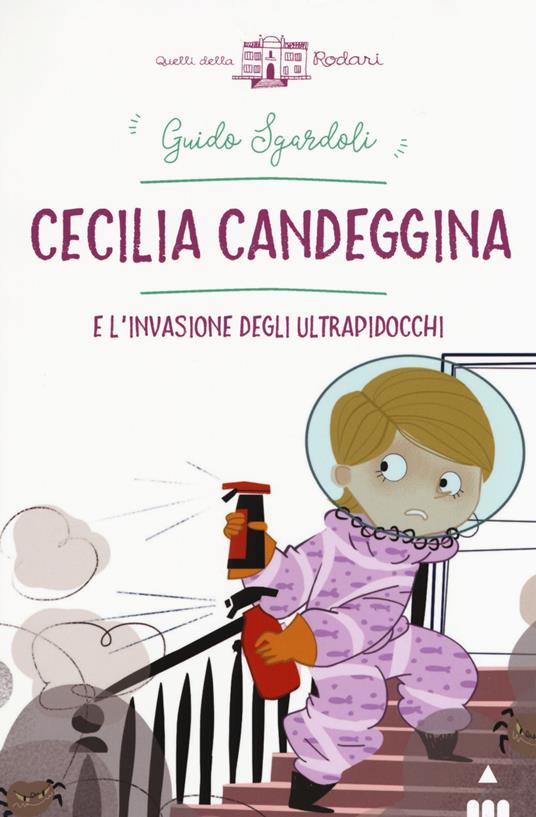 Cecilia Candeggina e l'invasione degli ultrapidocchi - Guido Sgardoli - copertina