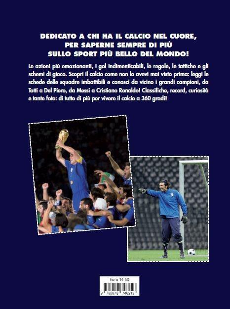 Il manuale del goal! Di tutto di più sul gioco del calcio: regole, campioni, storia, classifiche. Nuova ediz. - Mario Corte - 2