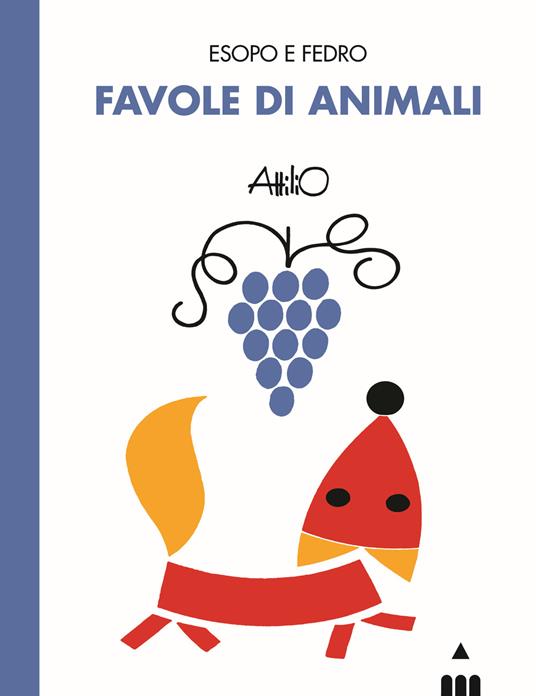 Favole di animali. Esopo e Fedro - Attilio Cassinelli,Sara Marconi - copertina