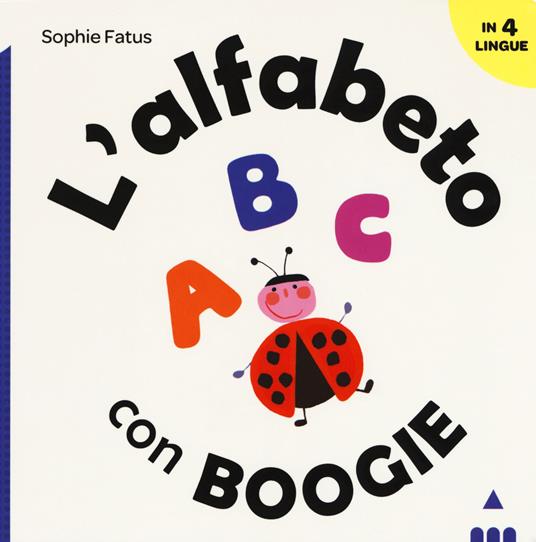 L' alfabeto con boogie. Ediz. a colori - Sophie Fatus - copertina