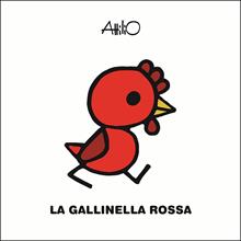 La Gallinella rossa. Ediz. a colori