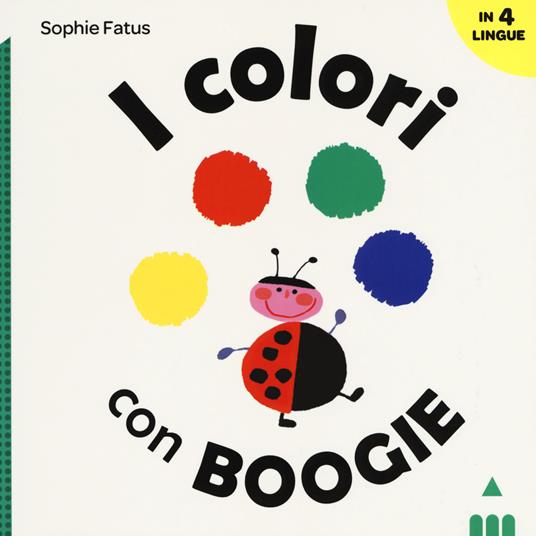 I colori con Boogie. Ediz. a colori - Sophie Fatus - copertina