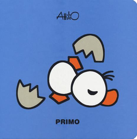 Primo. Le mini storie di Attilio. Ediz. a colori - Attilio Cassinelli - copertina