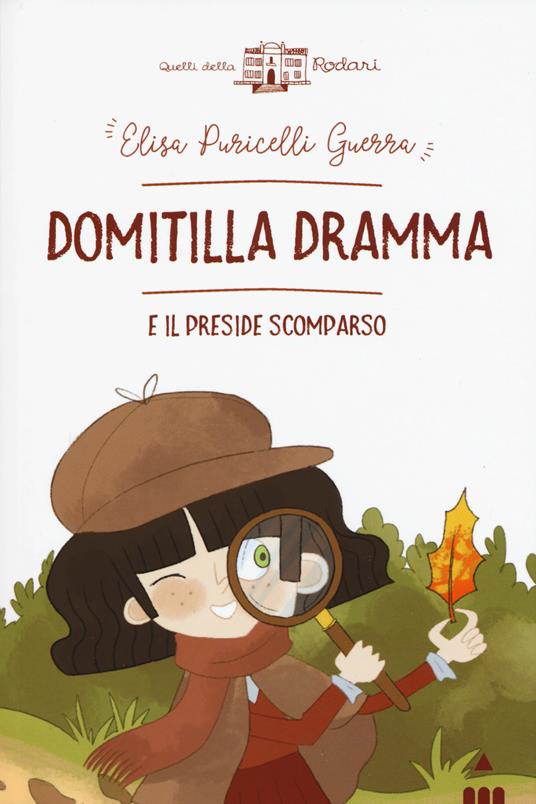 Domitilla Dramma e il preside scomparso - Elisa Puricelli Guerra - copertina