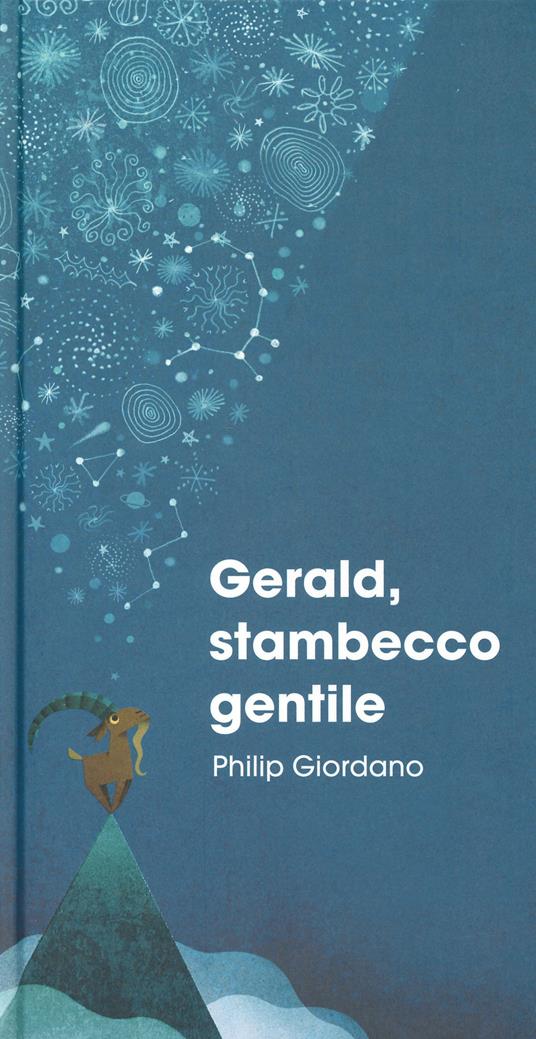 Gerald, stambecco gentile. Ediz. a colori - Philip Giordano - copertina