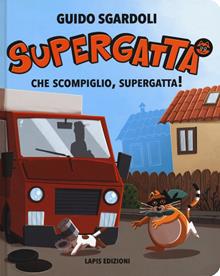 Che scompiglio, supergatta!