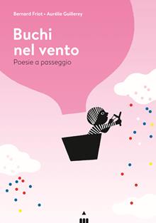 Buchi nel vento. Poesie a passeggio