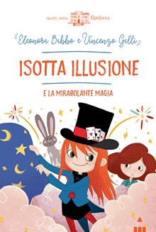 Isotta illusione e la mirabolante magia
