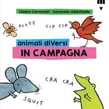 Animali diVersi in campagna. Ediz. a colori