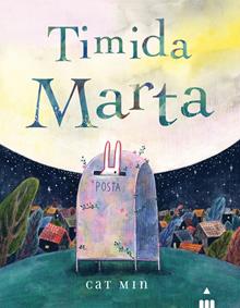 Timida Marta. Ediz. illustrata