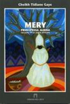 Libro Mery principessa albina Cheikh Tidiane Gaye