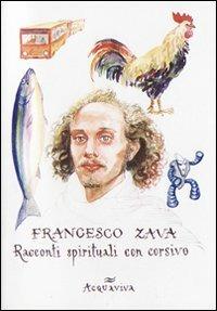 Racconti spirituali con corsivo - Francesco Zava - copertina