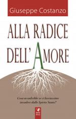 Alla radice dell'amore