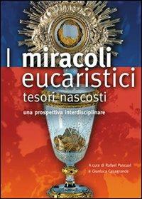 I miracoli eucaristici. Tesori nascosti - copertina