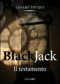 Black Jack. Il testamento - Cesare Truqui - copertina