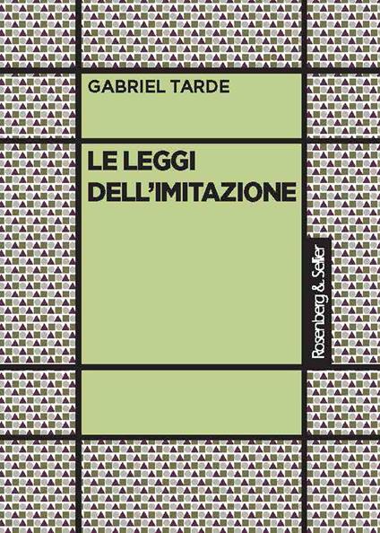 Le leggi dell'imitazione - Gabriel Tarde - copertina