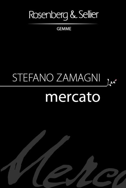 Mercato - Stefano Zamagni - ebook