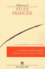 I cadaveri nell'armadio. Sette lezioni di teoria del romanzo