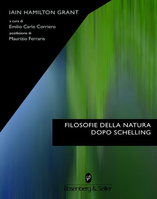 Filosofie della natura dopo Schelling - Iain Hamilton Grant,Emilio Carlo Corriero - ebook