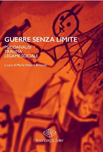 Guerre senza limite - Paola Bolgiani,Marie-Hélène Brousse - ebook