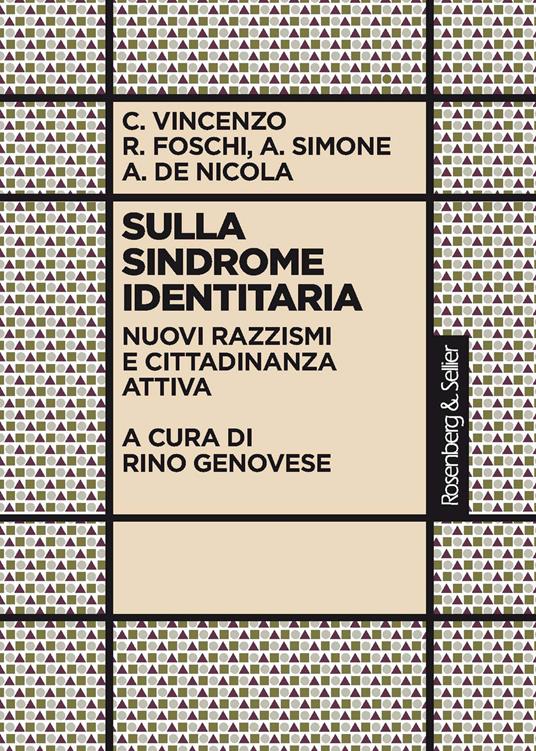 Sulla sindrome identitaria - Alberto De Nicola,Renato Foschi,Anna Simone,Cristina Vincenzo - ebook