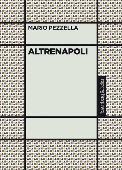 Altrenapoli - Mario Pezzella - ebook