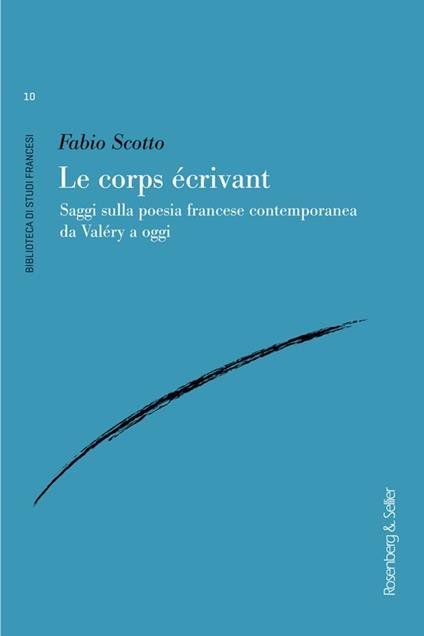 Le corps écrivant - Fabio Scotto - ebook