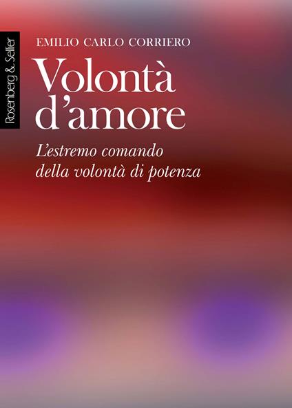 Volontà d'amore - Emilio Carlo Corriero - ebook