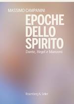 Epoche dello spirito. Dante, Hegel e Manzoni