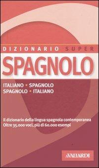 Dizionario spagnolo. Italiani-spagnolo, spagnolo-italiano - copertina