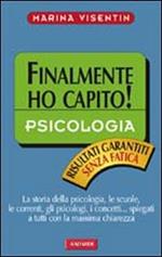 Psicologia. Finalmente ho capito!