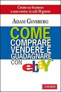 Come comprare, vendere e guadagnare con eBay - Adam Ginsberg - 6