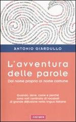 L' avventura delle parole. Dal nome proprio al nome comune
