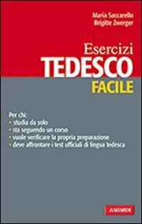 Tedesco. Esercizi facili - Maria Saccarello,Brigitte Zwerger - copertina