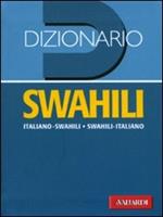Dizionario swahili. Italiano-swahili, swahili-italiano