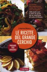 Le ricette del Grande Cerchio