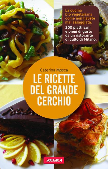 Le ricette del Grande Cerchio - Caterina Mosca - ebook
