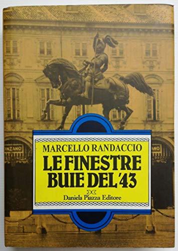 Le finestre buie del '43
