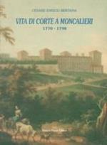 Vita di corte a Moncalieri 1770-1798