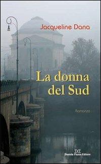 La donna del sud - Jacqueline Dana - copertina